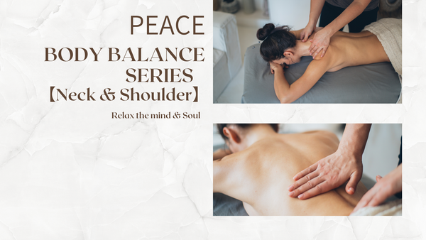 Body Balance Series -  Neck & Shoulder